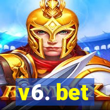 v6. bet